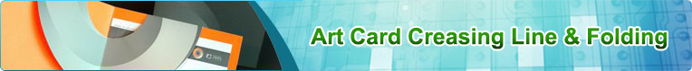 Art Card Creasing Line & Folding